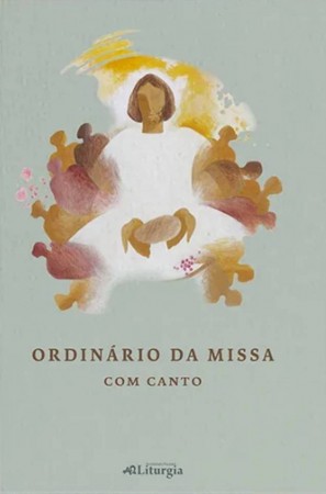 Ordinário da Missa - Com Canto